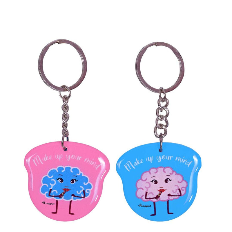 Magnet Keychain Make Up Your Mind - KC111